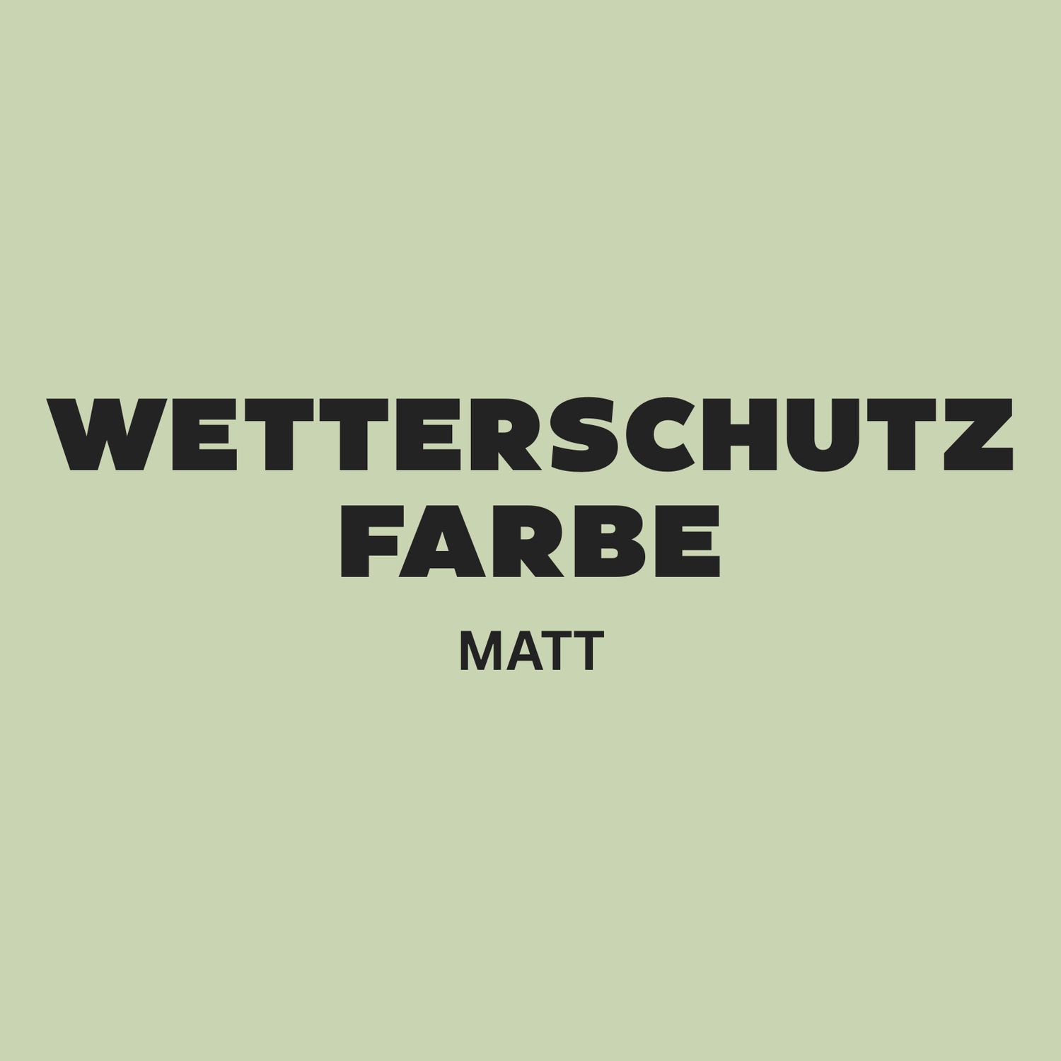 Wetterschutzfarbe - Matt